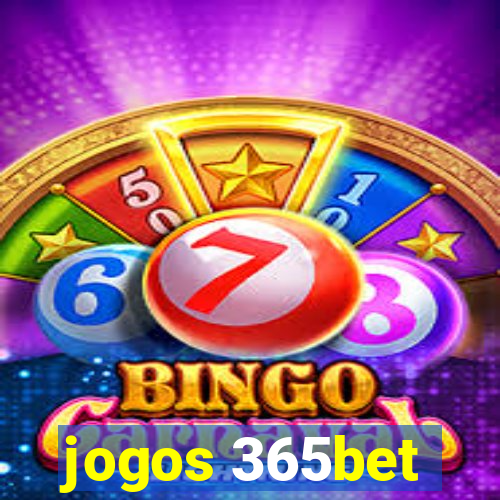 jogos 365bet